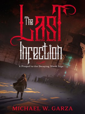 cover image of The Last Infection